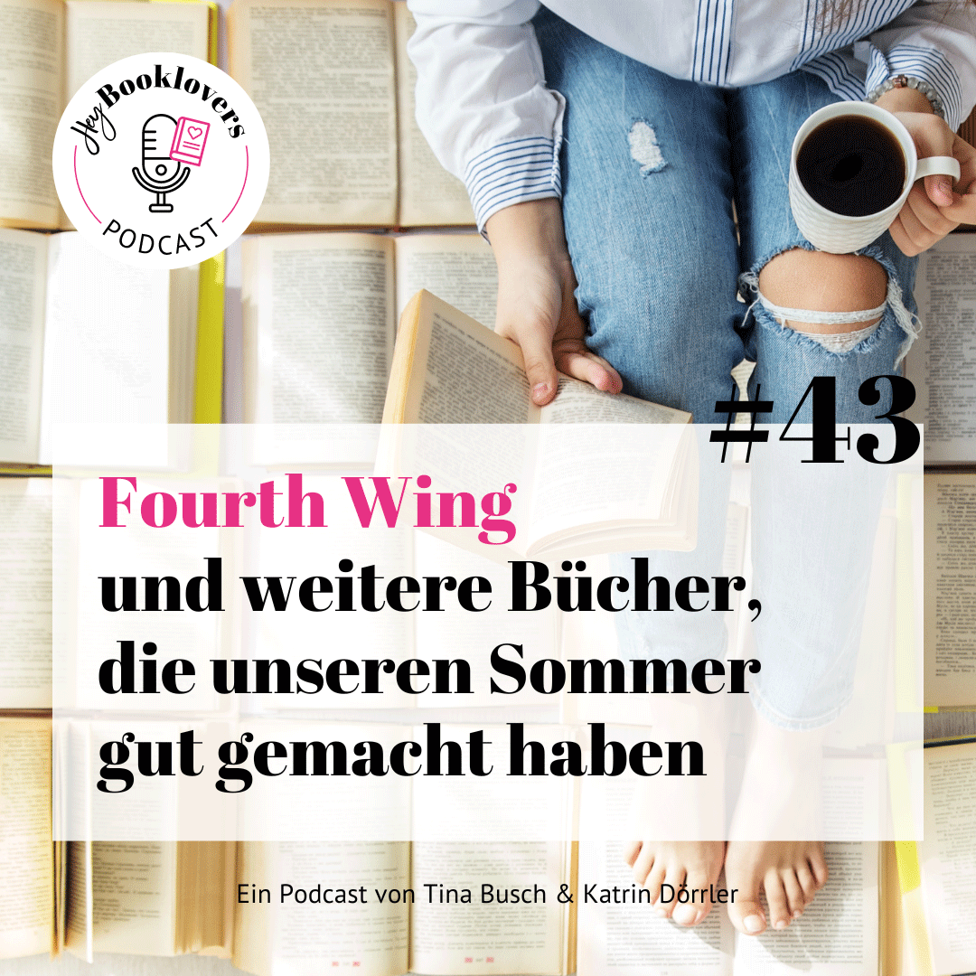 Hey Booklovers Podcast 43 Fourth Wing